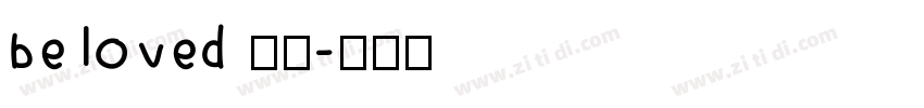 beloved 普通字体转换